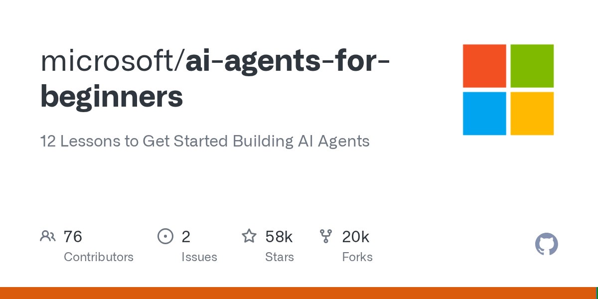 AI Agents for Beginners — Microsoft's Open-Source Course
